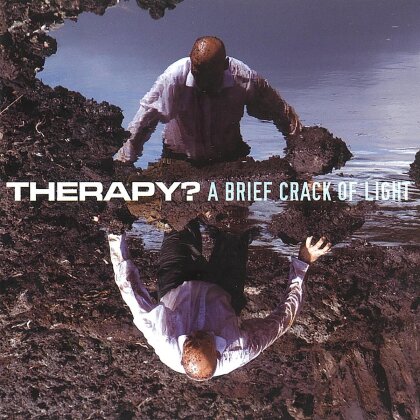 Therapy - A Brief Crack Of Light (2022 Reissue)