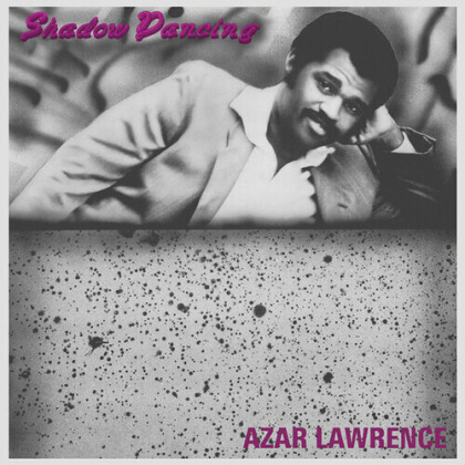 Azar Lawrence - Shadow Dancing (2022 Reissue, Limited Edition, Clear Vinyl, LP)