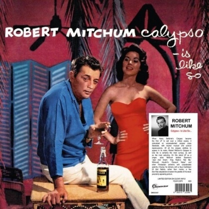 Robert Mitchum - Calypso Is Like So (2022 Reissue, Destination Moon Records, LP)