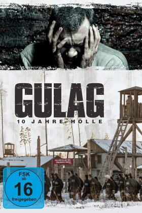 Gulag - 10 Jahre Hölle (2021)