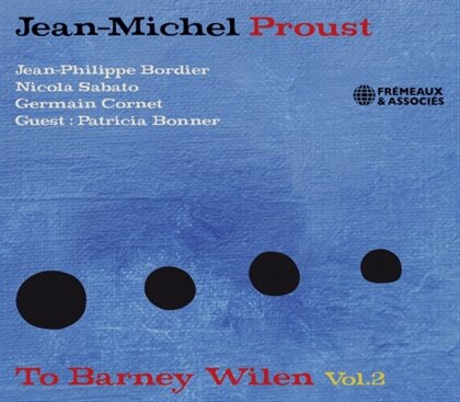 Jean-Michel Proust - To Barney Wilen Vol. 2