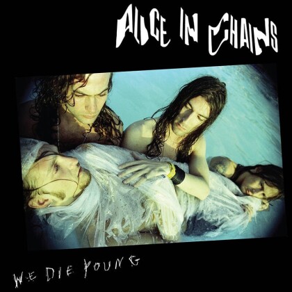 Alice In Chains - We Die Young (RSD 2022) (12" Maxi)