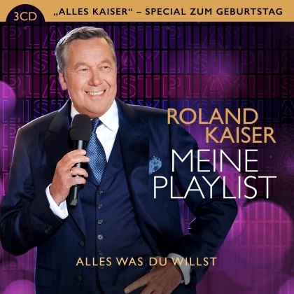 Roland Kaiser - Meine Playlist - Alles was Du willst (3 CDs)