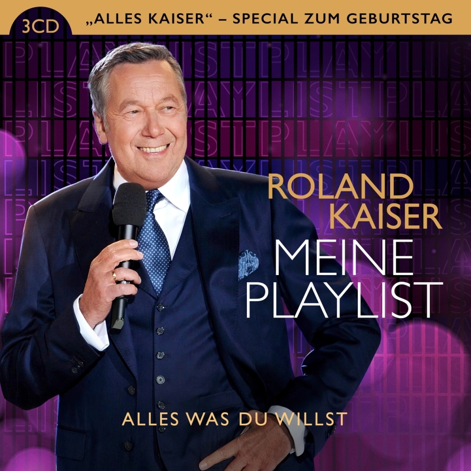 Meine Playlist Alles was Du willst (3 CDs) von Roland Kaiser CeDe.ch Meine Playlist Alles was Du willst (3 CDs) von Roland Kaiser CeDe.ch