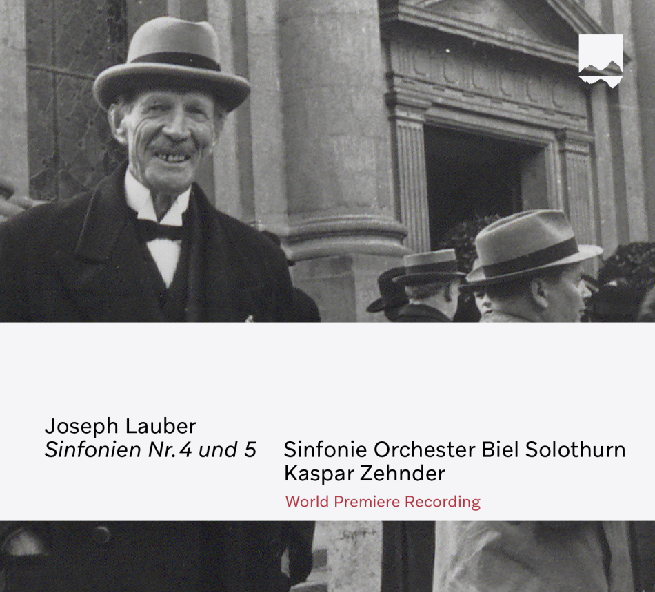 Joseph Lauber (1864-1952), Kaspar Zehnder & Sinfonie Orchester Biel Solothurn - Sinfonien 4 & 5