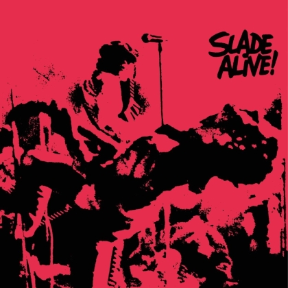 Slade - Slade Alive (2022 Reissue, Deluxe Edition)