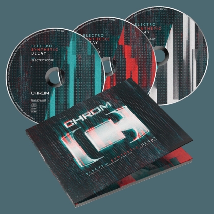 Chrom - Electro Synthetic Decay (Deluxe Limited Edition, 3 CDs)