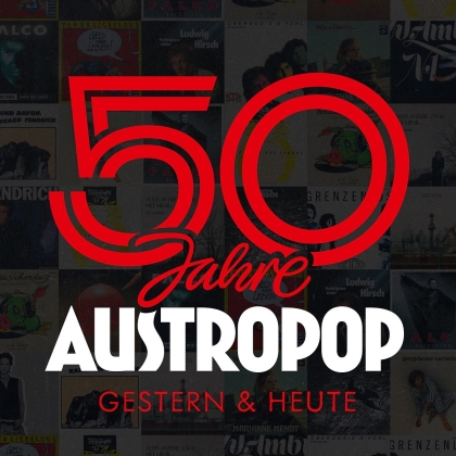 50 Jahre Austropop - Gestern & Heute (2022 Reissue, 2 CDs)