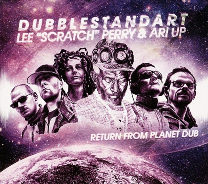 Lee "Scratch" Perry, Ari Up & Dubblestandart - Return From Planet Dub (LP)