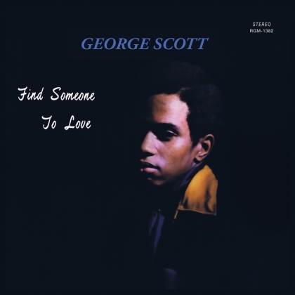 George Scott - Find Someone To Love (2022 Reissue, Real Gone Music, LP)