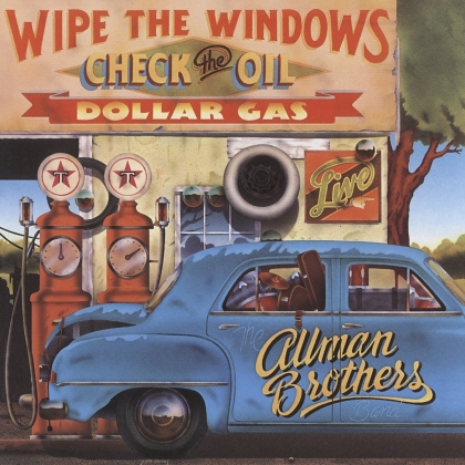 The Allman Brothers Band - Wipe The Windows Check The Oil Dollar Gas (2022 Reissue, Music On CD)