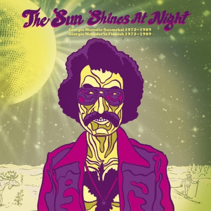 Giorgio Moroder - Sun Shines At Night - Giorgio Moroder In Finnish 1972-1989 (LP)