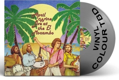 April Wine - Live At El Mocambo (LP)