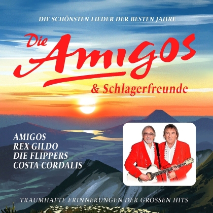 Amigos & Schlagerfreunde - Die Schönsten Lieder Der Besten Jahre