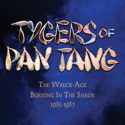 Tygers Of Pan Tang - The Wreck-Age/Burning In The Shade 1985-1987 (3 CDs)