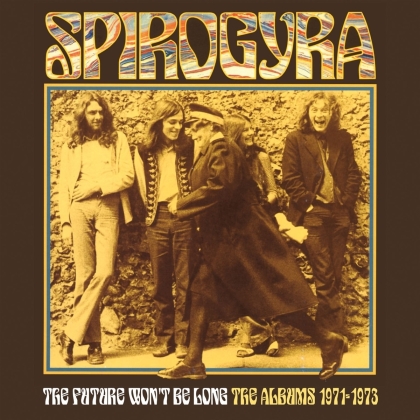 Spirogyra - The Future Won't Be Long - The Albums 1971-1973 (3 CDs)