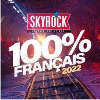 Skyrock 100% Francais 2022 (3 CDs)