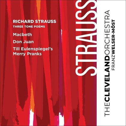 Franz Welser-Möst, Cleveland Orchestra & Richard Strauss (1864-1949) - Three Tone Poems (SACD)
