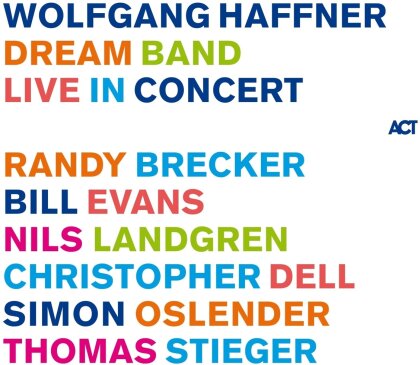 Wolfgang Haffner Dream Band - Dream Band Live In Concert (2 LPs + Digital Copy)