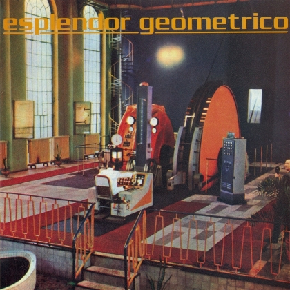 Esplendor Geometrico - Mekano- Turbo (2022 Reissue, LP)