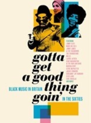 Gotta Get A Good Thing Goin: Music Of Black (4 CDs)