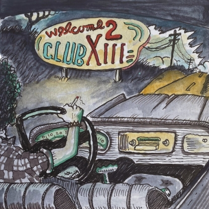 Drive By Truckers - Welcome 2 Club XIII (LP)