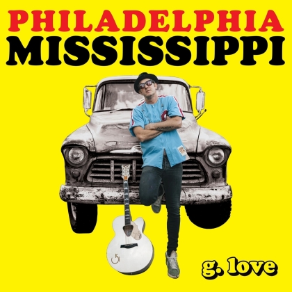 G.Love & Special Sauce - Philadelphia Mississippi
