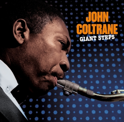 John Coltrane - Giant Steps (2022 Reissue, 20th Century Masterworks)