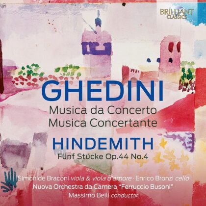 Nuova Orchestra da Camera "Ferruccio Busoni", Giorgio Federico Ghedini (1892-1965) & Paul Hindemith (1895-1963) - Ghedini: Musica Da Concerto/Hindemith: Fünf Stücke Op.44 No.4