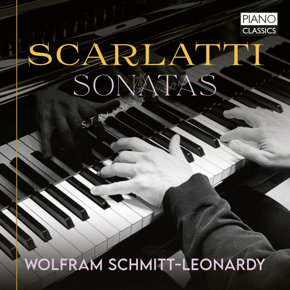 Domenico Scarlatti (1685-1757) & Wolfram Schmitt-Leonardy - Scarlatti Sonatas