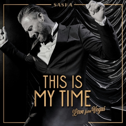 Sasha (German) - This Is My Time. Love from Vegas