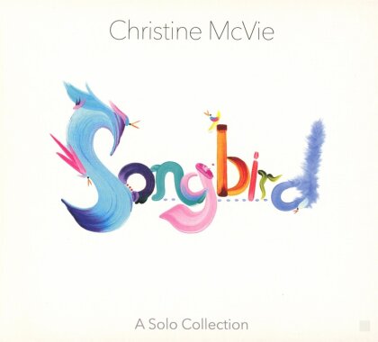 Christine McVie (Fleetwood Mac) - Songbird - A Solo Collection