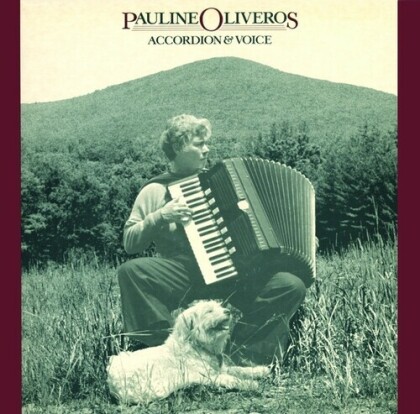 Pauline Oliveros - Accordion & Voice (2022 Reissue, Important Records, LP)