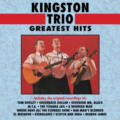 The Kingston Trio - Greatest Hits (2022 Reissue, LP)