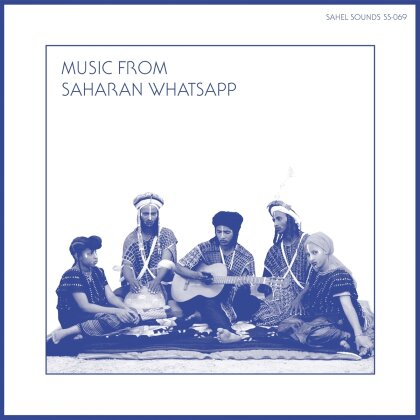 Music From Saharan Whatsapp (Sahel Sounds, LP)