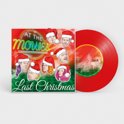At The Movies - Last Christmas (Red Vinyl, 7" Single)