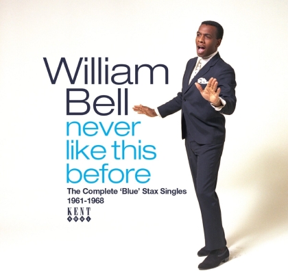 William Bell - Never Like This Before