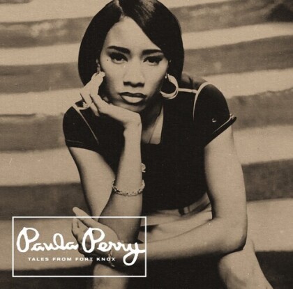 Paula Perry - Tales From Fort Knox