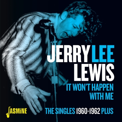 Jerry Lee Lewis - It Won't Happen With Me: Singles 1960-1962 Plus (Jasmine Records)