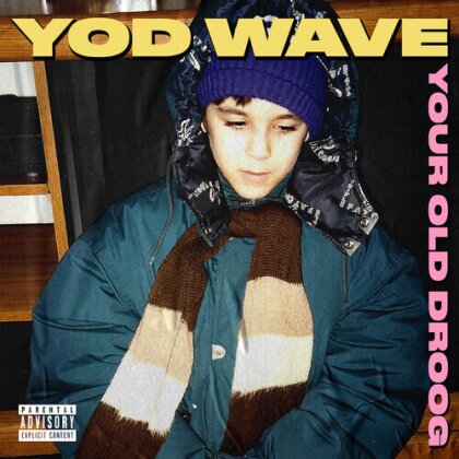 Your Old Droog - YOD Wave (LP)