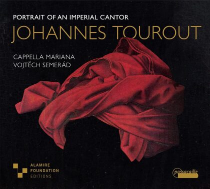 Vojtech Semerad, Cappella Mariana & Johannes Tourout - Portrait Of An Imperial Cantor