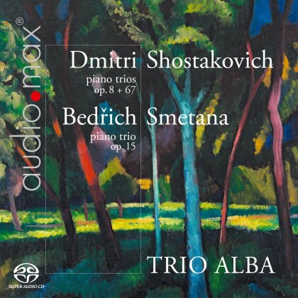 Trio Alba, Dimitri Schostakowitsch (1906-1975) & Friedrich Smetana (1824-1884) - Piano Trios 8 & 67 / Piano Trio 15 (Hybrid SACD)