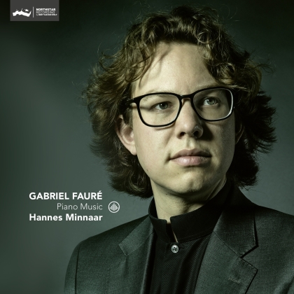 Gabriel Fauré (1845-1924) & Hannes Minnaar - Piano Music (2022 Reissue)