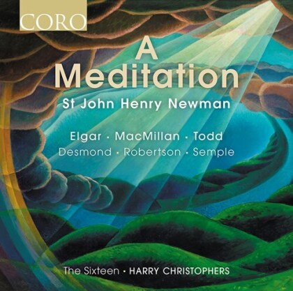 Sir James MacMillan (*1959), Will Todd, Anna Semple, Eoghan Desmond, Lisa Robertson, … - A Meditation - St. John Henry Newman
