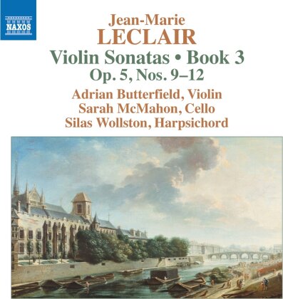 Jean-Marie Leclair (1697-1764), Adrian Butterfield, Sarah McMahon & Silas Wollston; Bill Hunt - Violin Sonatas Book 3 Op.5, Nos. 9-12