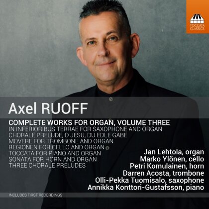 Ruoff, Lehtola, Komulainen, Axel Ruoff, Olli-Pekka Tuomisalo, … - Complete Works For Organ 3