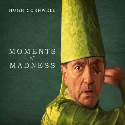 Hugh Cornwell (The Stranglers) - Moments Of Madness (LP)