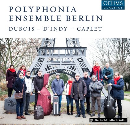 Polyphonia Ensemble Berlin, Pierre Max Dubois (1930-1995), Vincent D'Indy (1851-1931) & André Caplet (1878-1825) - Dubois / D'indy / Caplet