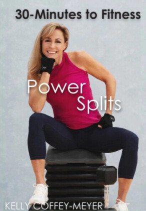 Kelly Coffey-Meyer - Power Splits - 30 Minutes To Fitness