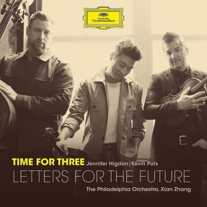 Time For Three, Xian Zhang & Philadelphia Orchestra - Letters For The Future